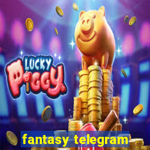 fantasy telegram